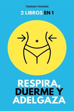 Cover 2 libros en 1: Respira, duerme y adelgaza (eBook, ePUB)