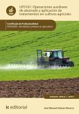 Operaciones auxiliares de abonado y aplicación de tratamientos en cultivos agrícolas. AGAX0208 (eBook, ePUB)