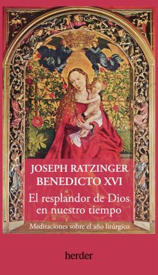 El resplandor de Dios en nuestro tiempo (eBook, ePUB) - Ratzinger, Joseph