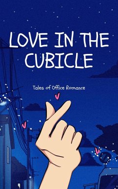 Love in the cubicles (eBook, ePUB) - Rajput, Divyanshu