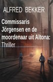 Commissaris Jörgensen en de moordenaar uit Altona: Thriller (eBook, ePUB)