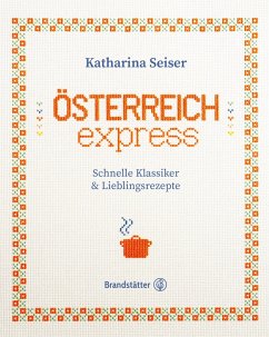 Österreich express (eBook, ePUB) - Seiser, Katharina
