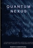 Quantum Nexus (eBook, ePUB)