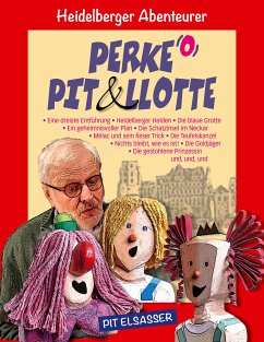 Perke, Pit und Llotte (eBook, ePUB) - Elsasser, Pit