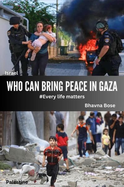 Who Can Bring Peace In GAZA (eBook, ePUB)