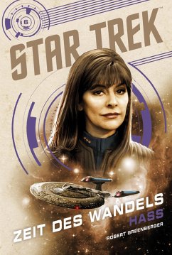 Star Trek - Zeit des Wandels 6: Hass (eBook, ePUB) - Greenberger, Robert