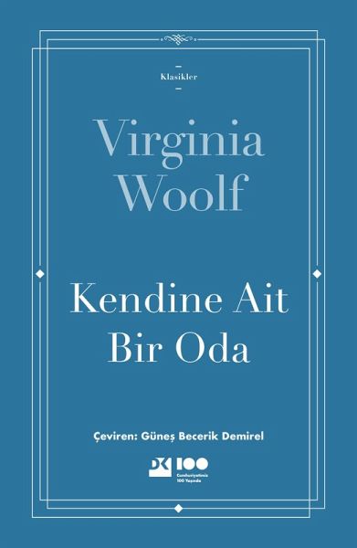 Kendine Ait Bir Oda (eBook, ePUB) Kendine Ait Bir Oda (eBook, ePUB)