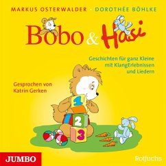 Bobo & Hasi. Geschichten für ganz Kleine mit KlangErlebnissen und Liedern (MP3-Download) - Osterwalder, Markus; Böhlke, Dorothée