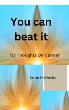 Cover You Can Beat It - My Thoughts On Cancer (eBook, ePUB)