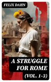 A Struggle for Rome (Vol. 1-3) (eBook, ePUB)