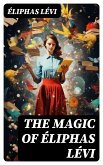 The Magic of Éliphas Lévi (eBook, ePUB)