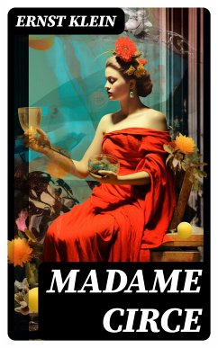 Madame Circe (eBook, ePUB) - Klein, Ernst