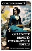 Charlotte Brontë: The Complete Novels (The Giants of Literature - Book 14) (eBook, ePUB)