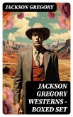 Jackson Gregory Westerns - Boxed Set (eBook, ePUB)