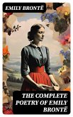 The Complete Poetry of Emily Brontë (eBook, ePUB)