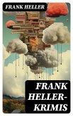 Frank Heller-Krimis (eBook, ePUB)