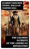 The Colored Patriots of the American Revolution (eBook, ePUB)