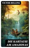 Die Kartause am Amazonas (eBook, ePUB)