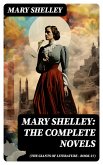 Mary Shelley: The Complete Novels (The Giants of Literature - Book 27) (eBook, ePUB)