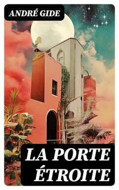 La Porte étroite (eBook, ePUB) - Gide, André