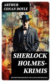 Sherlock Holmes-Krimis (Detektivgeschichten und sämtliche Romane) (eBook, ePUB)