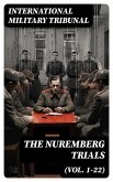 The Nuremberg Trials (Vol. 1-22) (eBook, ePUB)