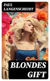 Blondes Gift (eBook, ePUB)