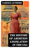 The History of Abortion Legislation in the USA (eBook, ePUB)