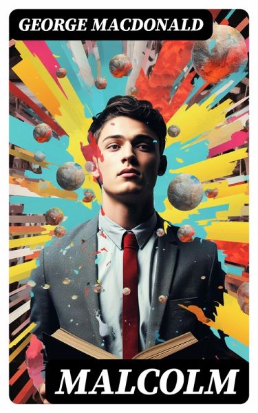 Malcolm (eBook, ePUB) Malcolm (eBook, ePUB)