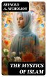 The Mystics of Islam (eBook, ePUB) - Bild 1