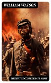 Life in the Confederate Army (eBook, ePUB)