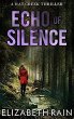 Echo of Silence (A Hat Creek Thriller,... - Bild 1