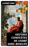 Oeuvres complètes de André Gide: Romans (eBook, ePUB)