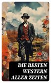 Die besten Western aller Zeiten (eBook, ePUB)