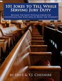 101 Jokes To Tell While Serving Jury Duty (eBook, ePUB)