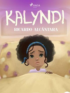Kalyndi (eBook, ePUB) - Alcántara, Ricardo