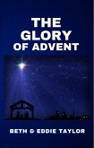 The Glory of Advent (eBook, ePUB)