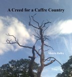 A Creed for a Caffre Country (eBook, ePUB)