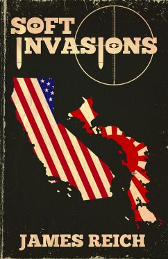 Soft Invasions (eBook, ePUB) - Reich, James