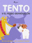 Tento y el perro grandullón (eBook, ePUB)