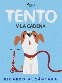 Tento y la cadena (eBook, ePUB)