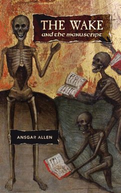 The Wake and the Manuscript (eBook, ePUB) - Allen, Ansgar