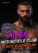 Die Beute des Alienoutlaws. Rockerroman... - Bild 1