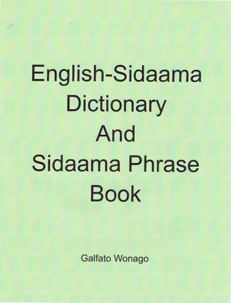 English-Sidaama Dictionary And Sidaama Phrase Book (eBook, ePUB)