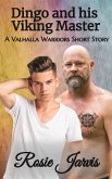Dingo and his Viking Master (A Valhalla Warriors Short Story) (eBook, ePUB)