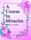 A Course in Miracles, Children's Edition (eBook, ePUB)