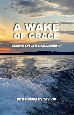 A Wake of Grace (eBook, ePUB) - Taylor, Beth