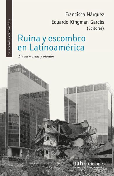 Ruina y escombro en Latinoamérica (eBook, ePUB) Ruina y escombro en Latinoamérica (eBook, ePUB)