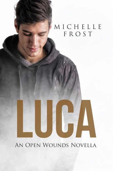 Luca (Open Wounds, #5) (eBook, ePUB)
