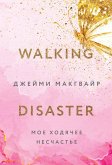 Walking Disaster (eBook, ePUB)